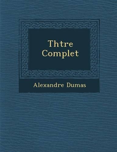 Cover image for Th Tre Complet