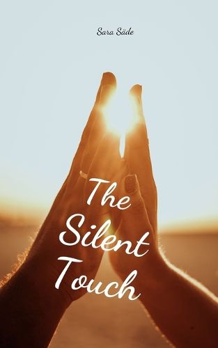 The Silent Touch