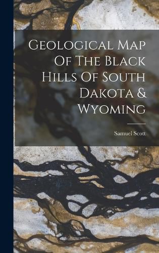 Cover image for Geological Map Of The Black Hills Of South Dakota & Wyoming