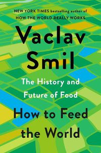 Cover image for How to Feed the World