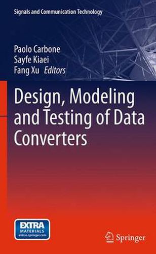 Cover image for Design, Modeling and Testing of Data Converters