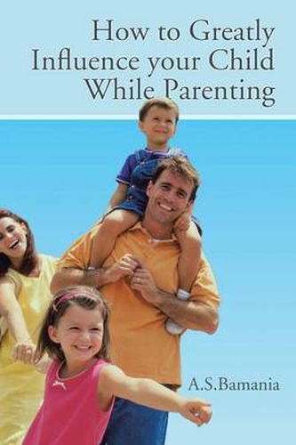 Cover image for How to Greatly Influence your Child While Parenting
