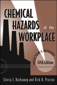 Cover image for Proctor and Hughes' Chemical Hazards of the Workplace