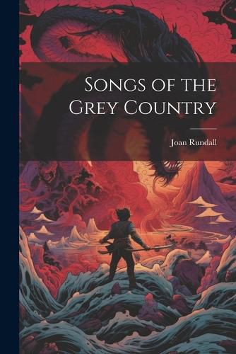 Cover image for Songs of the Grey Country