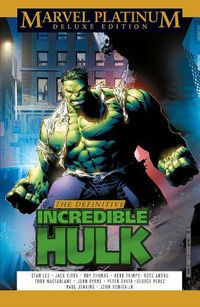 Cover image for Marvel Platinum Deluxe Edition: The Definitive Incredible Hulk