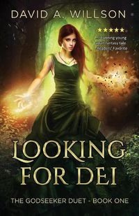 Cover image for Looking for Dei: The Godseeker Duet - Book One