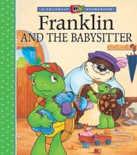 Cover image for Franklin and the Babysitter