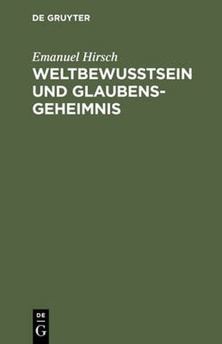 Cover image for Weltbewusstsein und Glaubensgeheimnis