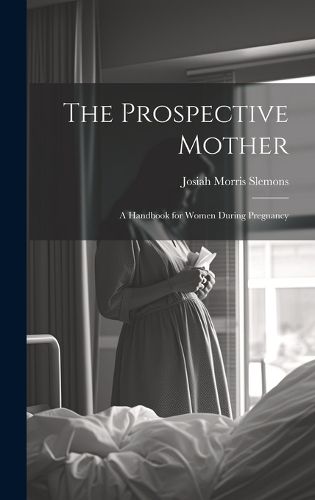 Cover image for The Prospective Mother