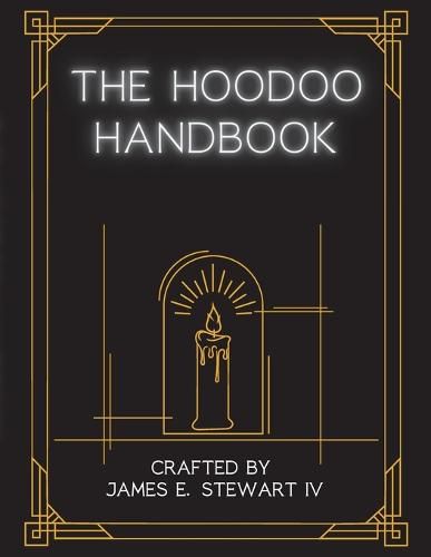 The Hoodoo Handbook