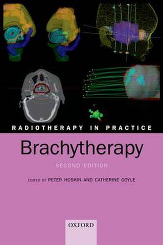 Cover image for Radiotherapy in Practice - Brachytherapy