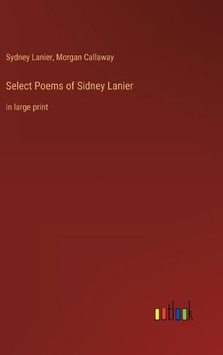 Cover image for Select Poems of Sidney Lanier