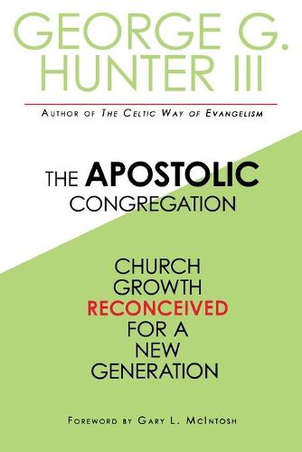 The Apostolic Congregation: Church Growth Reconceived for a New Congregation