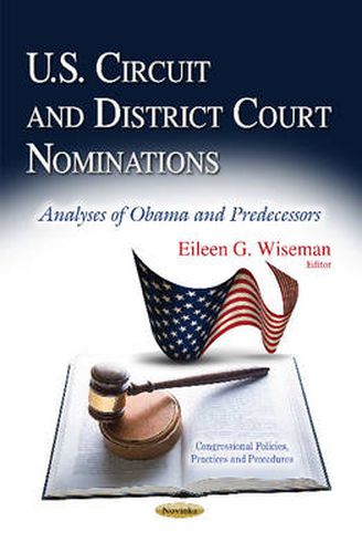 Cover image for U.S. Circuit & District Court Nominations: Analyses of Obama & Predecessors