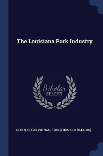 Cover image for The Louisiana Pork Industry