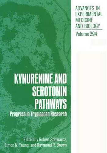 Cover image for Kynurenine and Serotonin Pathways: Progress in Tryptophan Research