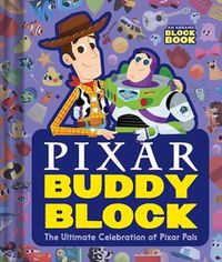 Cover image for Pixar Buddy Block (An Abrams Block Book): The Ultimate Celebration of Pixar Pals