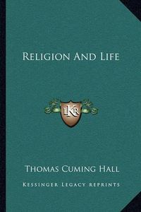 Cover image for Religion and Life