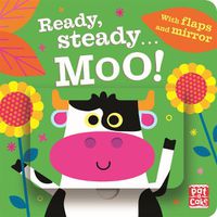 Cover image for Ready Steady...: Moo!: Board book with flaps and mirror