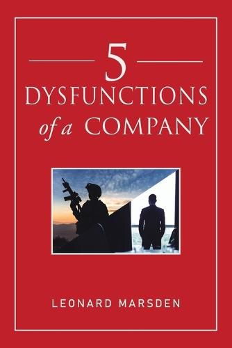 Cover image for 5 Dysfunctions of a Company