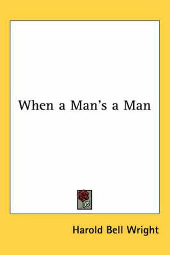 Cover image for When a Man's a Man