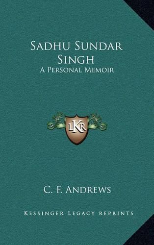 Cover image for Sadhu Sundar Singh: A Personal Memoir