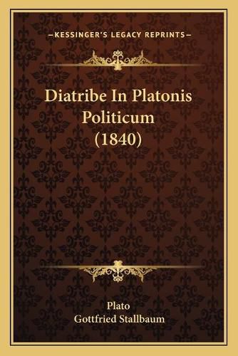 Diatribe in Platonis Politicum (1840)