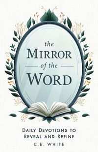 Cover image for The Mirror of the Word