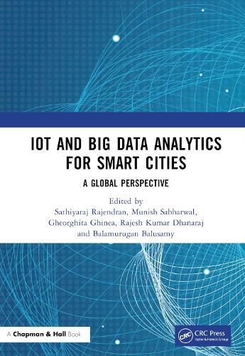 Cover image for IoT and Big Data Analytics for Smart Cities: A Global Perspective