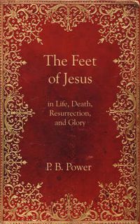 Cover image for The Feet of Jesus