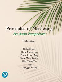 Cover image for Principles of Marketing, An Asian Perspective