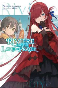 Cover image for Riviere and the Land of Prayer, Vol. 2 (light novel)