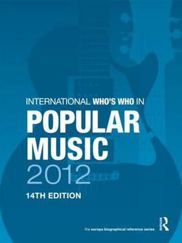 Cover image for International Who's Who in Popular Music 2012