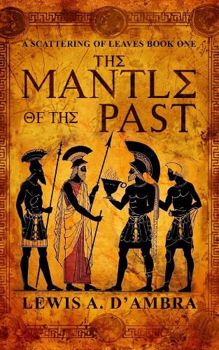 Cover image for The Mantle of the Past: A Scattering of Leaves 1