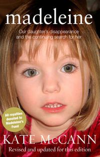 Cover image for Madeleine: Our daughter's disappearance and the continuing search for her