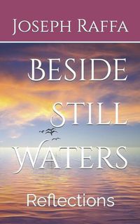 Cover image for Beside Still Waters: Reflections