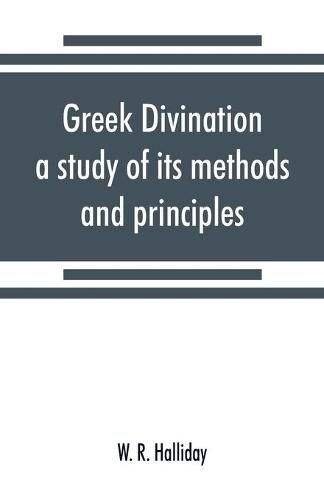 Cover image for Greek divination; a study of its methods and principles