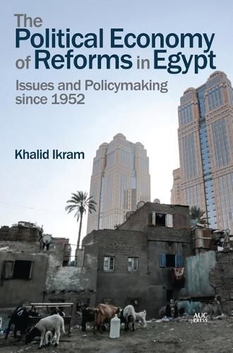 Cover image for The Political Economy of Reforms in Egypt: Issues and Policymaking since 1952