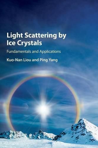 Cover image for Light Scattering by Ice Crystals: Fundamentals and Applications