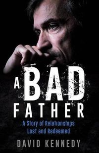 Cover image for A Bad Father