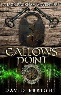 Cover image for Gallows Point: A Jack Rackham Adventure