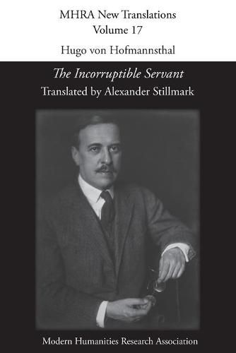 Hugo von Hofmannsthal, 'The Incorruptible Servant