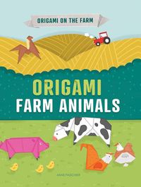 Cover image for Origami Farm Animals