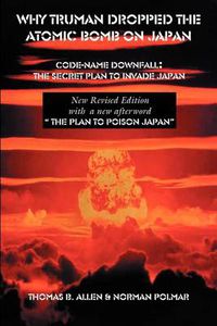 Cover image for Why Truman Dropped the Atomic Bomb on Japan