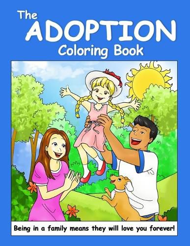 Cover image for The Adoption Coloring Book: An Adoption Primer for Young Children