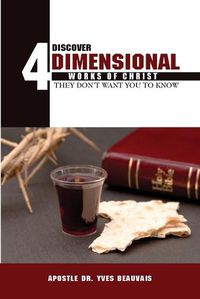 Cover image for Discover Four Dimensional Works of Christ