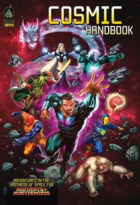 Cover image for Cosmic Handbook: A Mutants & Masterminds Sourcebook