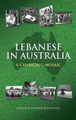 Cover image for Lebanese in Australia: A Changing Mosaic