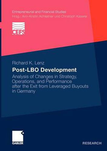 Cover image for Post-LBO Development: Analysis of Changes in Strategy, Operations, and Performance After the Exit from Leveraged Buyouts in Germany