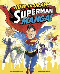 Cover image for How to Draw Superman Manga!